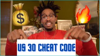US30 TRADING STRATEGY !!! CHEAT CODE $386 To $1330