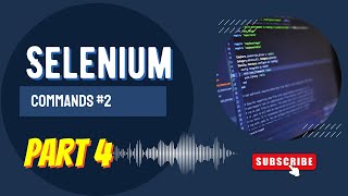 Selenium Automation: Commands - 2