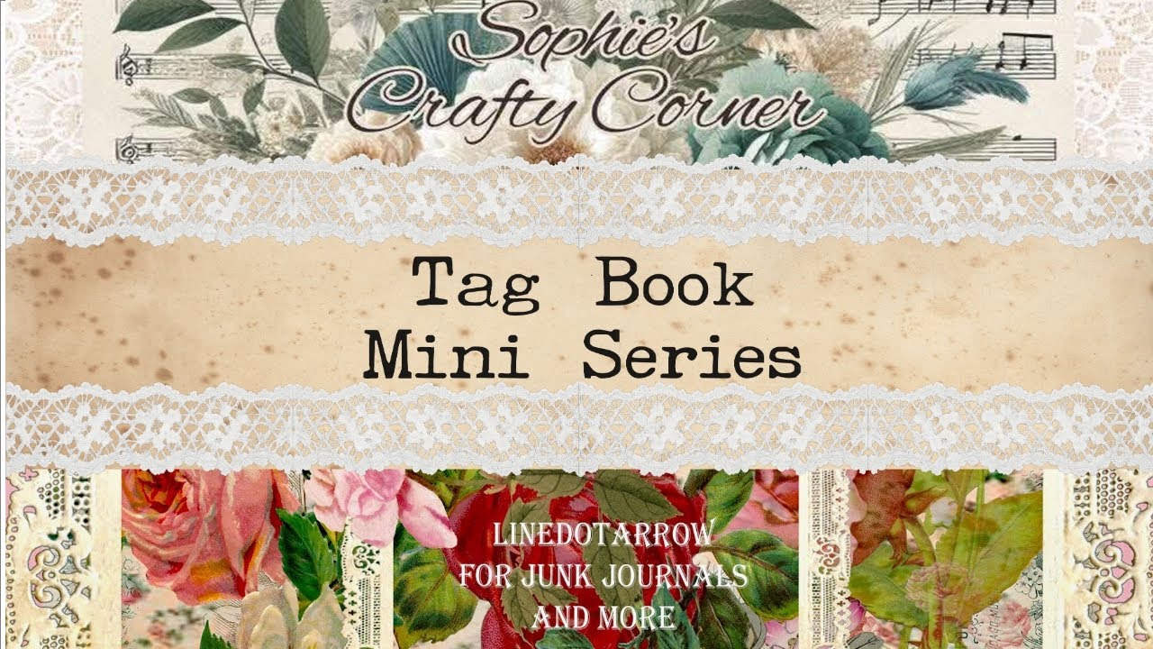 1st Video Mini Series Creating A Tag Booklet together with Sophie from 