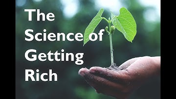 Acting in the Certain Way - The Science of Getting Rich