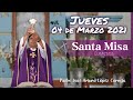 MISA DE HOY jueves 04 de marzo 2021 - Padre Arturo Cornejo