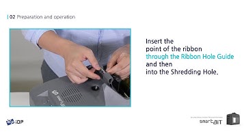IDP Smart BIT Ribbon Shredder - How to Use