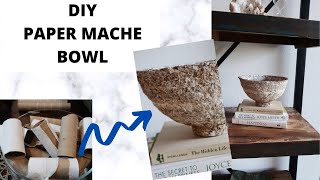 DIY PAPER MACHE BOWL // McGee & Co and Restoration Hardware inspired.