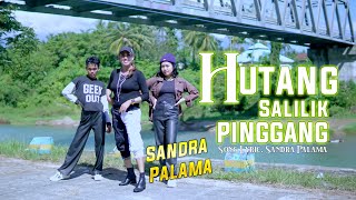 HUTANG SALILIK PINGGANG/ SANDRA PALAMA/ LAGU REMIX MINANG 2023