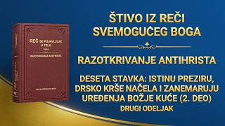 Božja Reč – Deseta stavka: Istinu preziru, drsko krše načela i zanemaruju uređenja Božje kuće (2. deo) (Drugi odeljak)