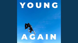 Download Lagu Young Again Download Lagu Young Again