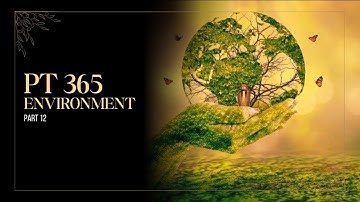 MASTER 💚 PT 365 ENVIRONMENT  P-12 Important topics Must watch video UPSC PRE 2025  @ONLYUPSCc ​