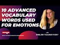 10 Advanced Vocabulary Words Describing Emotions