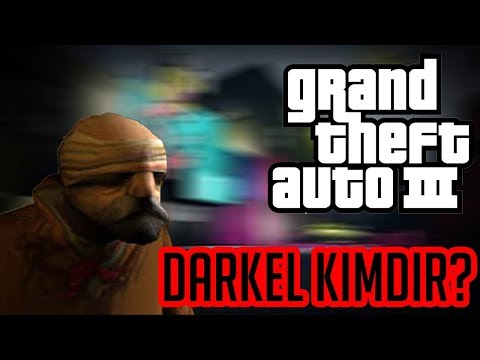 GTA 3 - Darkel Kimdir?