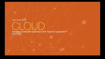 DS210.34 Cloud | Operations with Apache Cassandra