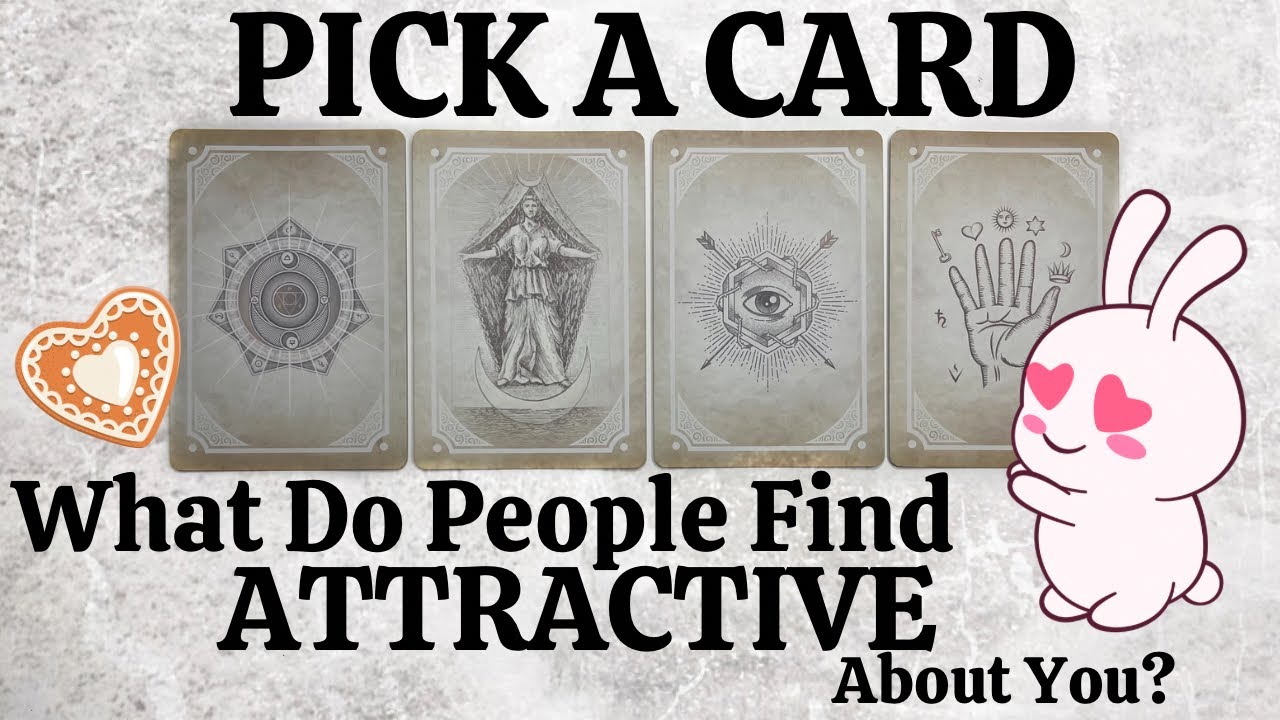 PICK A CARD 🔮 What Do People Find Attractive About You? 😻