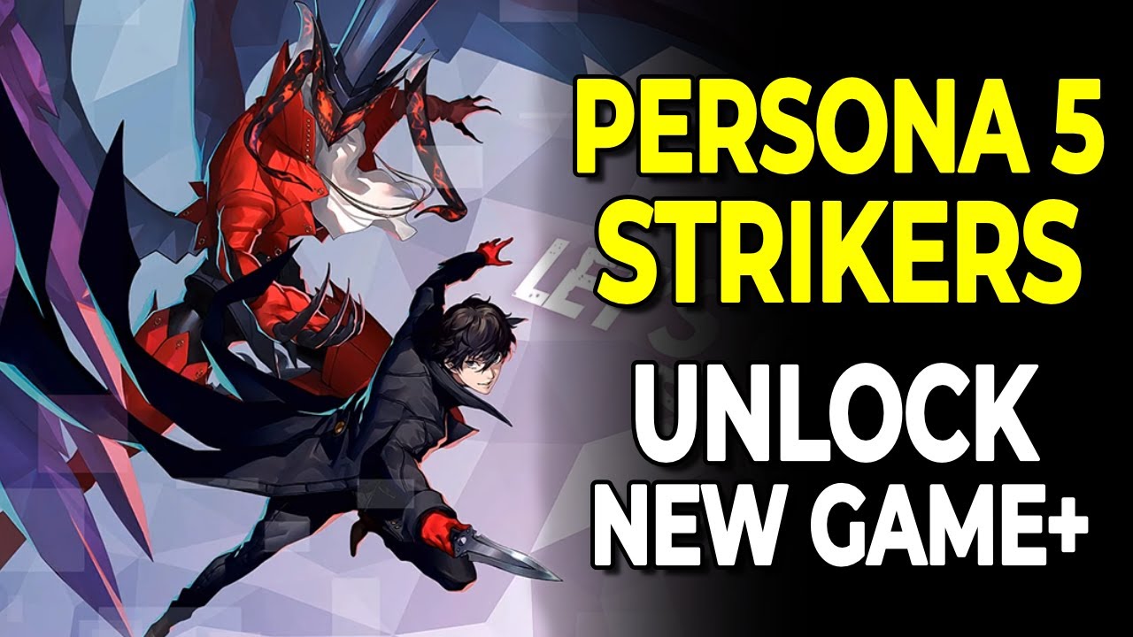 Persona 5 Strikers: How Long to Beat & Complete the Game