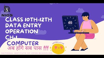 Ch-1 BASICS OF COMPUTER - Full Chapter video - DATA ENTRY OPERATION - NIOS Class 10th & 12th
