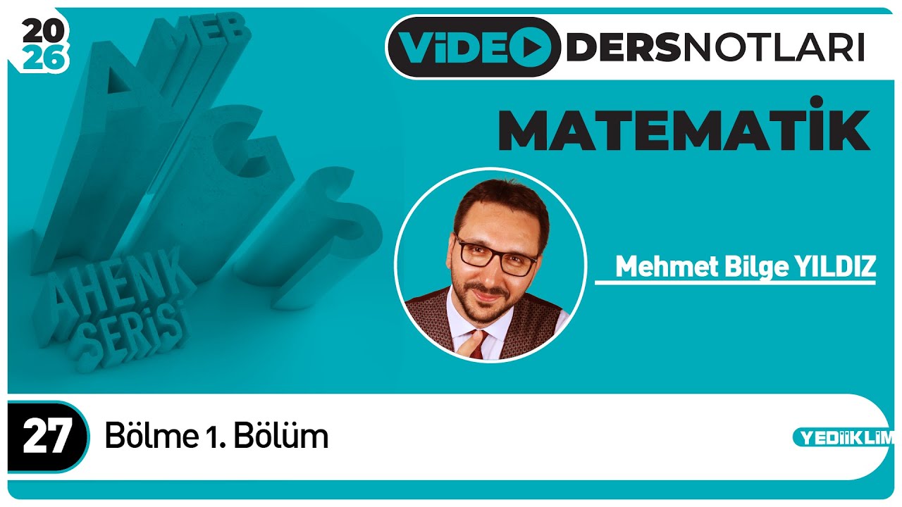 27 - Bölme 1. Bölüm - Mehmet Bilge YILDIZ