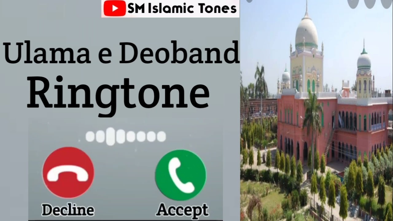 Ulama e Deoband Ringtone SM Islamic Tones