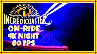 Incredicoaster On-ride Front Seat 60 FPS (4K Night POV) Disneys California Adventure