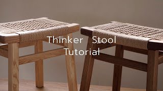 Thinker Stool Tutorial | คลิปสอนประกอบเก้าอี้ และถักเชือก Danish cord [ENG SUB]