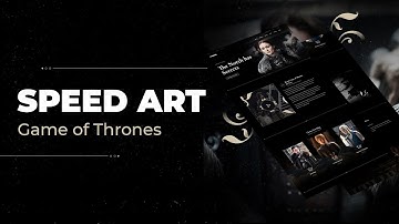 Speed Art 15 - Game of Thrones - Template in Elementor