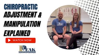 Chiropractic Adjustment & Manipulation Explained / Lawrence, Kansas Chiropractor