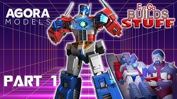 Agora Models Optimus Prime (Part 1): EmGo Builds Stuff