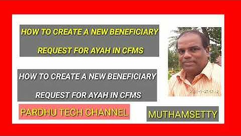 HOW TO CREATE AYAH DETAILS AS NEW BENEFICIARY IN CFMS