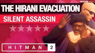 Hitman 2 Mumbai - The Hirani Evacuation Escalation - All Levels Silent In Rating