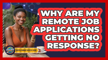 Why Are My Remote Job Applications Getting No Response? - Digital Nomad Success Guide