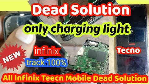 infinix phone dead repier solution only charging light show\ infinix not power on repier solution