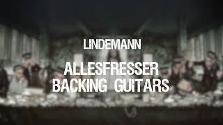 Lindemann - Allesfresser Backing Guitars