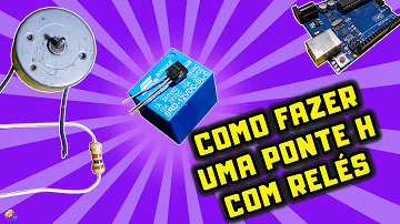 Como fazer ponte H com relé Arduino?