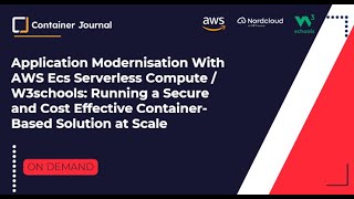 Application Modernisation With AWS ECS Serverless Compute