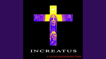 INCREATUS