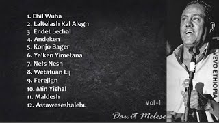 Dawit Melese Album Vol-1 - Vevo Ethiopia