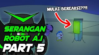 CORE SUPPLY ROBOT AI SUDAH HAMPIR PENUH???!! | SERANGAN ROBOT AI PART 5 - Animasi Series Vernalta