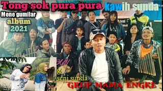 Download Lagu Cep mene gumilar lagu Tong pura pura kawih Sunda terbaaru 2021 MP3 Download Lagu Cep mene gumilar lagu Tong pura pura kawih Sunda terbaaru 2021 MP3