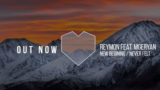 Reymon feat. Mgeyan - Never Felt