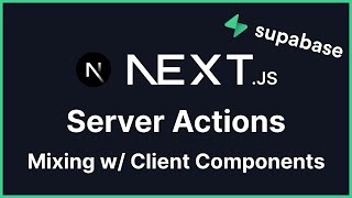 Next.js Server Actions Inside React Client Components