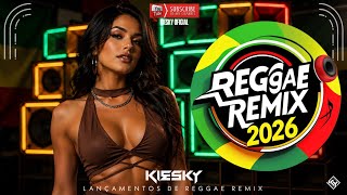 REGGAE REMIX • MELÔ DE FAKE LOVE - Reggae de Radióla 2026 [Limpo] @kieskymusic