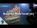 Gulf of Mexico: Shipwreck Photo"bomb"etry