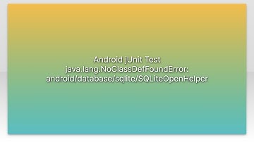 Android jUnit Test java.lang.NoClassDefFoundError: android/database/sqlite/SQLiteOpenHelper