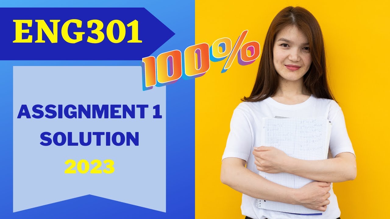 eng301 assignment solution 2023