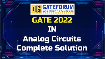 GATE 2022 Exam Solutions I  Analog Circuits I Instrumentation Engineering