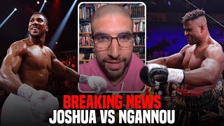 FRANCIS NGANNOU VS. ANTHONY JOSHUA IS A DONE DEAL | *BREAKING NEWS*