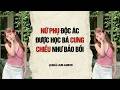 AUDIO 2026 | NỮ PHỤ ĐỘC ÁC ĐƯỢC HỌC BÁ CƯNG CHIỀU NHƯ BẢO BỐI | Nhã Lam Audio