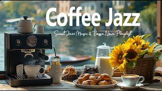 Coffee Jazz Music☕~ Tender Piano Jazz Instrumental Relaxing Music & Sweet Bossa Nova for Good Mood by Coffee & Melodies Jazz 697 views 2 days ago 24 hours