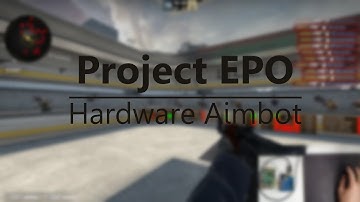 CS:GO Hardware Aimbot (Project EPO)