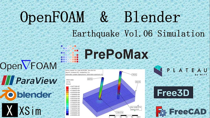 OpenFOAM ＆ Blender : Earthquake Vol.06 Simulation