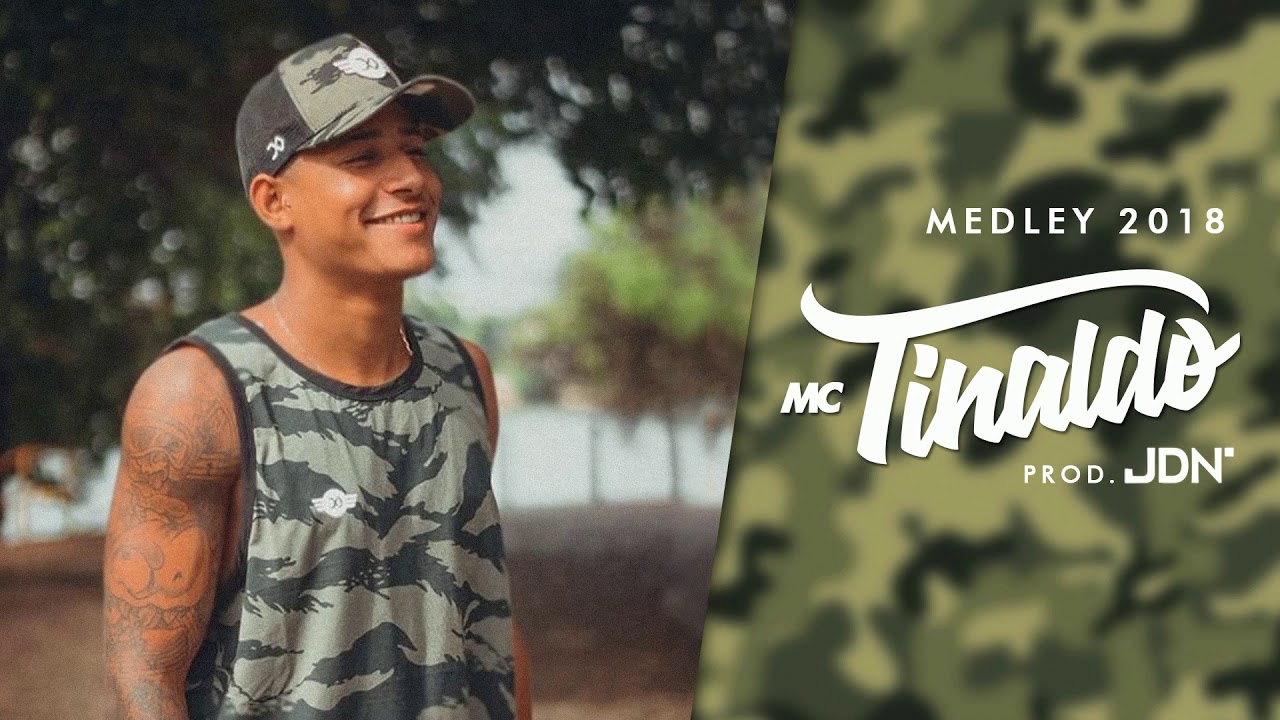 Mc Tinaldo Medley 2018 Prod Jdn Dj Neguin Youtube youtube