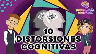 TU MENTE TE ENGAÑA:  Las 10 Distorsiones Cognitivas más comunes