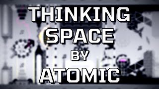 [4K] Thinking Space by Atomic